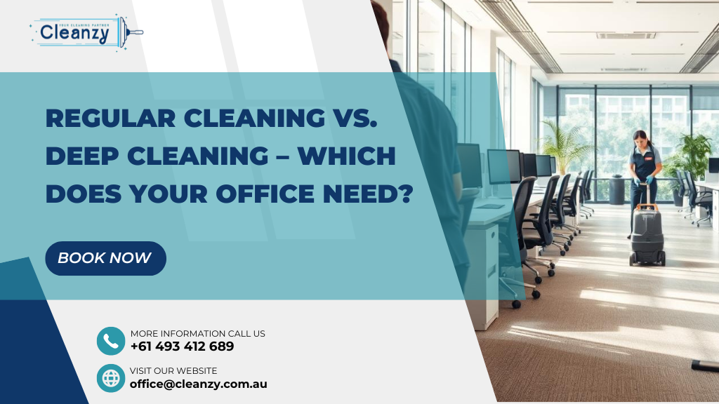 Regular VS Deep office cleaning